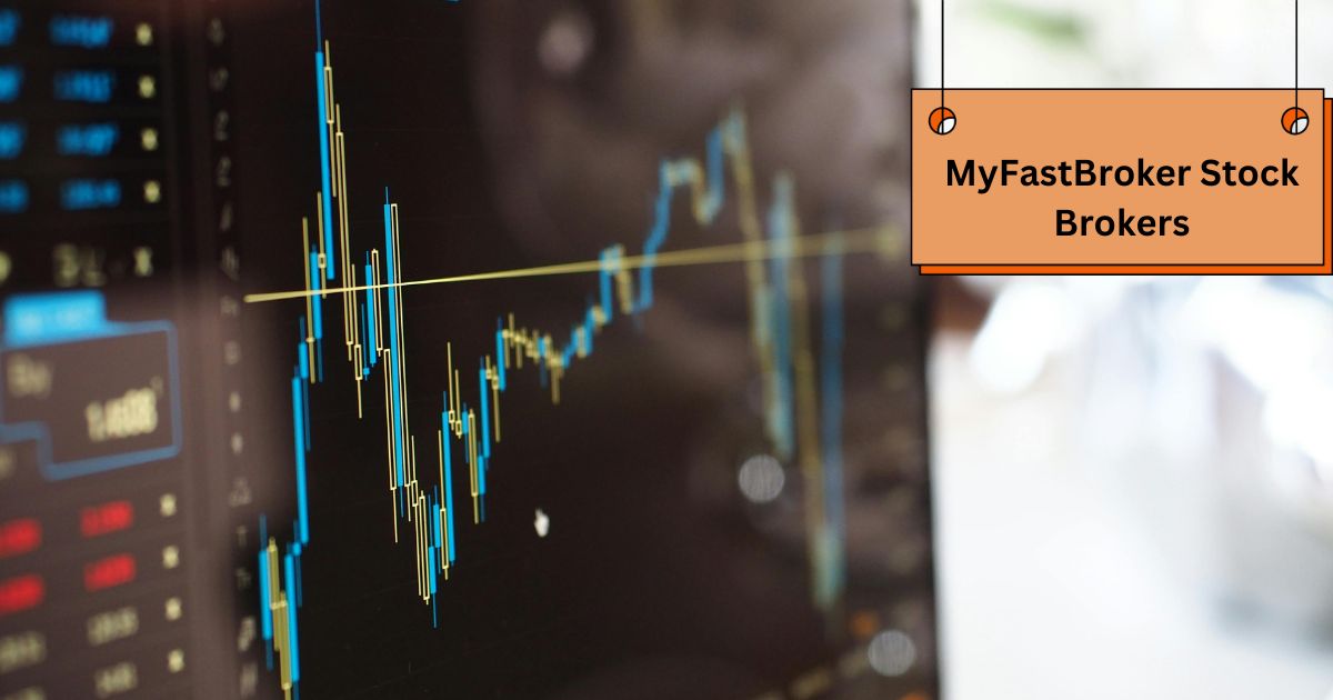 MyFastBroker Stock Brokers