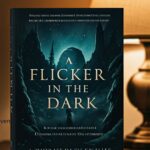 A Flicker in the Dark