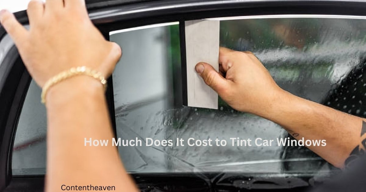 How Much Does It Cost to Tint Car Windows?