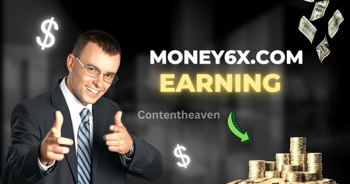 Money6x.com Earning