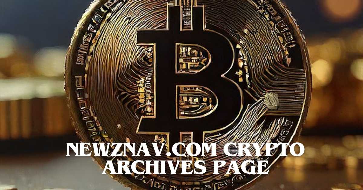 Newznav.com Crypto Archives Page