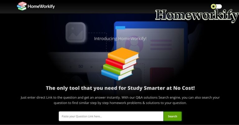 Homeworkify: A Complete Guide to Navigating Online Homework Help