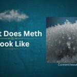 What Does Meth Look Like